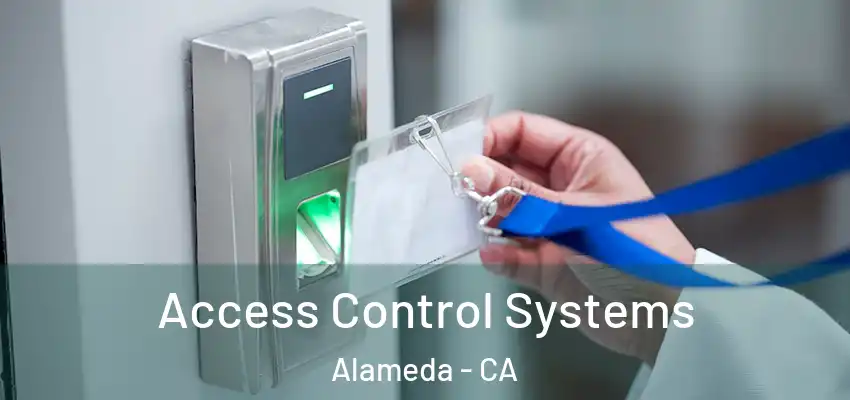  Access Control Systems Alameda - CA